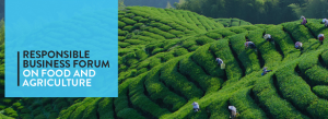 Responsible Business Forum on Food and Agriculture