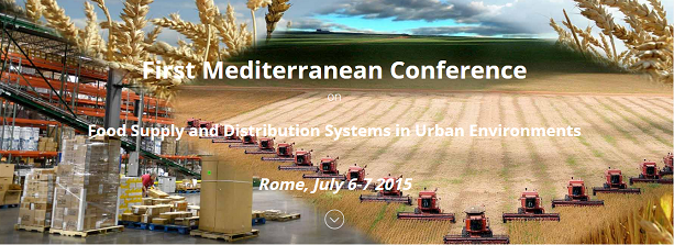 First Mediterranean Conference on Food Supply and Distribution Systems in Urban Environments