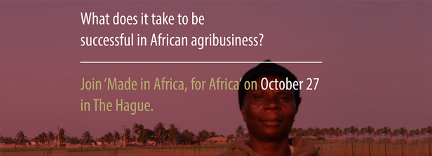 2SCALE Business Conference - Food for thought: Made in Africa, for Africa!