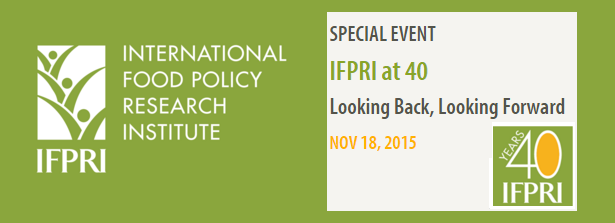 IFPRI 40 - looking back, looking forward