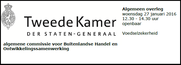 Tweede Kamer algemeen overleg - voedselzekerheid (in Dutch)