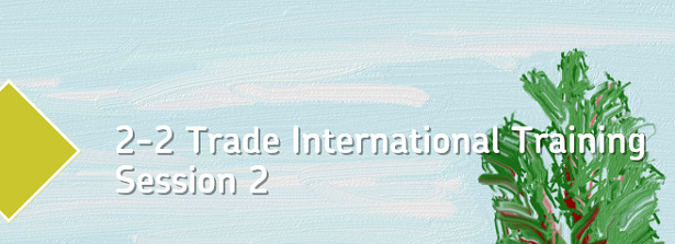 2-2 Trade International Training Session 2