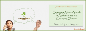 Online Discussion Forum: Engaging African Youth in Agribusiness in a Changing Climate