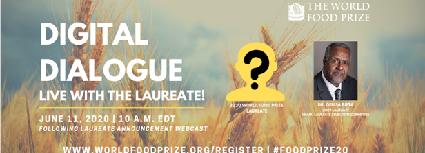 Digital Dialogue World Food Prize Laureate