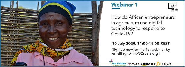 Webinar 1 "How do African entrepreneurs in agriculture use digital technology to respond to Covid-19?